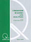 “I PRIGIONIERI DI GUERRA NELLA STORIA D’ITALIA”