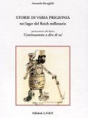 “STORIE DI VARIA PRIGIONIA nei lager del Reich millenario”