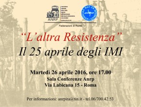 “L’altra Resistenza” Il 25 aprile degli IMI