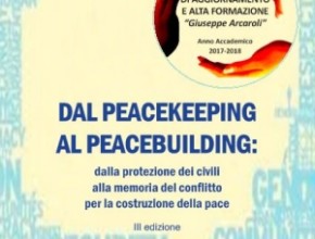 Avvio del Corso: “Dal Peacekeeping al Peacebuilding” Anno Accademico 2017-2018