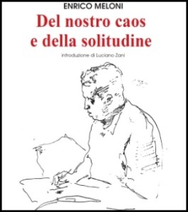 Presentazione: “Del nostro caos e della solitudine”