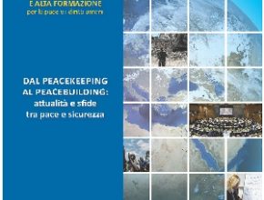 Avvio corso: Dal Peacekeeping al Peacebuilding, attualità e sfide tra pace e sicurezza