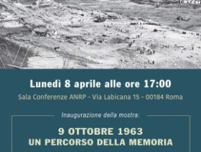 Vajont: 9 ottobre 1963, un percorso della Memoria